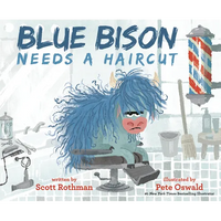 Blue Bison Needs a Haircut - Hardcover