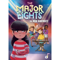 The Major Eights 5: The New Bandmate - Hardcover
