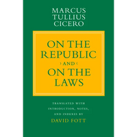 On the Republic and On the Laws - Paperback