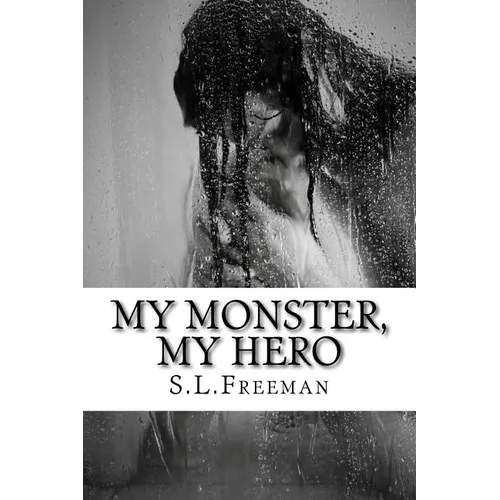 My Monster, My Hero: Not your average love story...