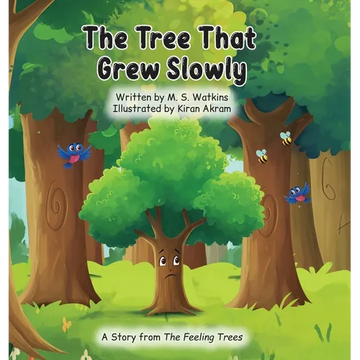 The Tree That Grew Slowly - Hardcover