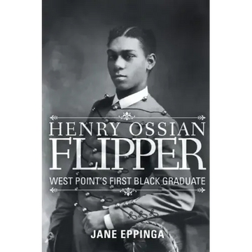 Henry Ossian Flipper: West Point's First Black Graduate - Paperback