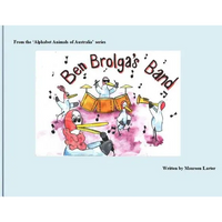 Ben Brolga's Band - Paperback