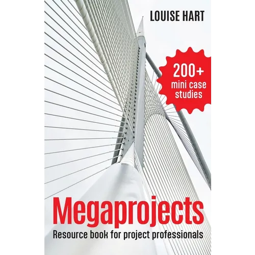 Megaprojects: Resource book for project professionals