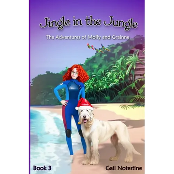 Jingle in the Jungle: A Molly and Grainne Story (Book 3) - Paperback