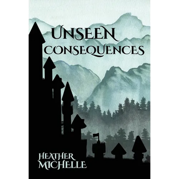 Unseen Consequences - Hardcover