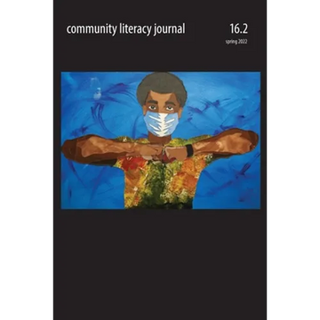 Community Literacy Journal 16.2 (Spring 2022) - Paperback
