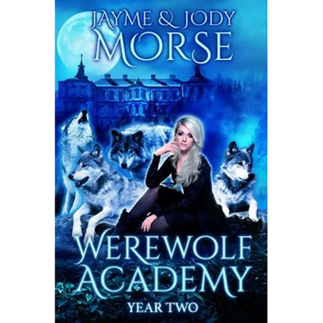 Werewolf Academy: Year Two - Paperback