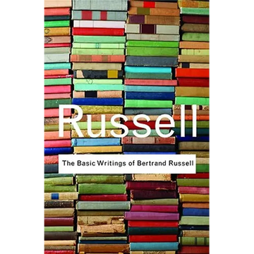 The Basic Writings of Bertrand Russell - Paperback