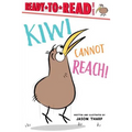 Kiwi Cannot Reach!: Ready-To-Read Level 1