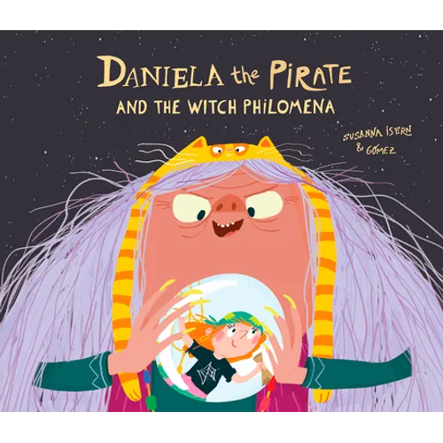 Daniela the Pirate and the Witch Philomena