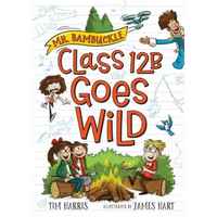 Mr. Bambuckle: Class 12b Goes Wild - Paperback