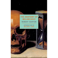 The Anatomy of Melancholy - Paperback