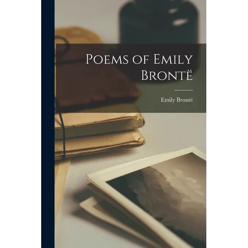Poems of Emily Brontë