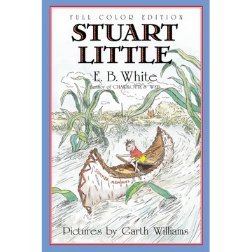 Stuart Little: Full Color Edition - Paperback