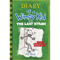 The Last Straw (Diary of a Wimpy Kid #3): A Laugh-Filled Battle of Wills Between Father and Son from the #1 International Bestselling Diary of a Wimpy - Hardcover