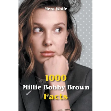 1000 Millie Bobby Brown Facts - Paperback