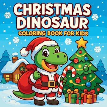 Christmas Dinosaur Coloring Book for Kids - Paperback