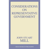Considerations on Representative Government - Paperback