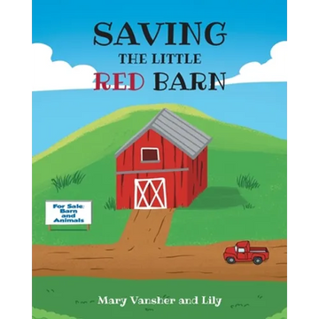 Saving the Little Red Barn - Paperback