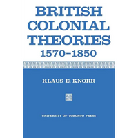 British Colonial Theories 1570-1850 - Paperback