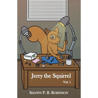Jerry the Squirrel: Volume One - Paperback
