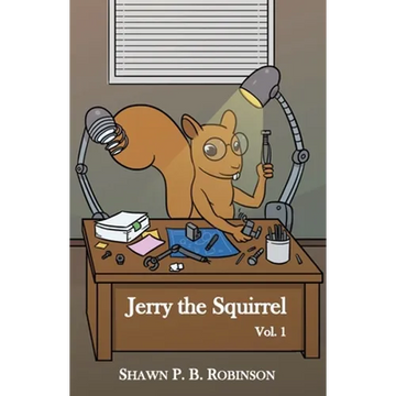 Jerry the Squirrel: Volume One - Paperback