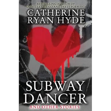 Subway Dancer: and Other Stories - Paperback