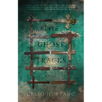 The Ghost Tracks - Paperback