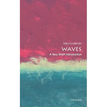 Waves: A Very Short Introduction - Paperback