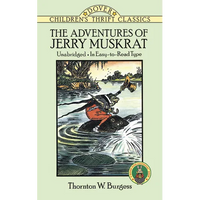 The Adventures of Jerry Muskrat: Unabridged, in Easy-To-Read Type - Paperback