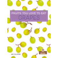 Grapes - Hardcover