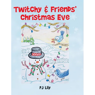Twitchy & Friends' Christmas Eve - Hardcover