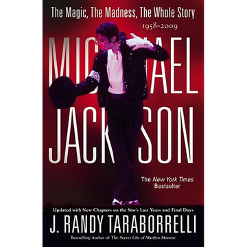 Michael Jackson:: The Magic, the Madness, the Whole Story, 1958-2009 - Paperback