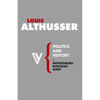 Politics and History: Montesquieu, Rousseau, Marx - Paperback