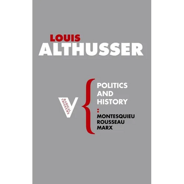 Politics and History: Montesquieu, Rousseau, Marx - Paperback