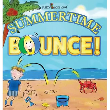 Summertime Bounce! - Hardcover