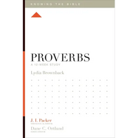 Proverbs: A 12-Week Study - Paperback