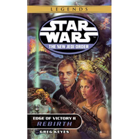 Rebirth: Star Wars Legends: Rebirth: Star Wars Legends: Edge of Victory, Book II - Mass Market Paperbound