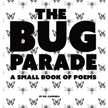 The Bug Parade: a small book of poems - Hardcover