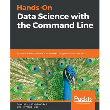 Hands-On Data Science with the Command Line - Paperback