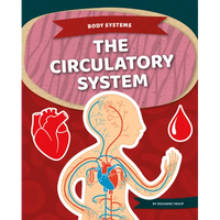 Circulatory System - Library Binding