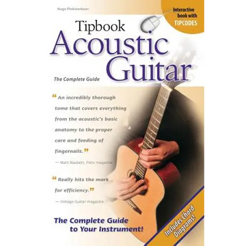 Tipbook Acoustic Guitar: The Complete Guide - Paperback
