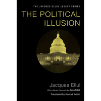 The Political Illusion - Paperback