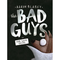 Bad Guys in One Last Thing - Hardcover