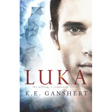 Luka: The Gifting, a companion novel - Paperback