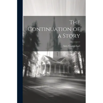 The Continuation of a Story - Paperback