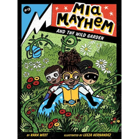 MIA Mayhem and the Wild Garden - Paperback