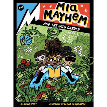 MIA Mayhem and the Wild Garden - Paperback