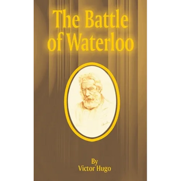 The Battle of Waterloo - Paperback